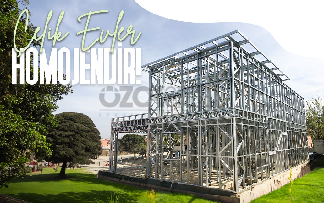 Light Steel Construction Houses Have a Homogeneous Structure