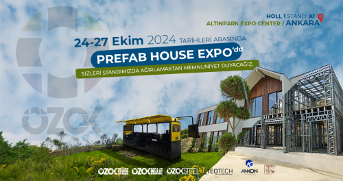 Wir werden Sie auf der PREFAB HOUSE EXPO treffen, die vom 24. bis 27. Oktober 2024 im Ankara Altınpark Expo Centre stattfindet!