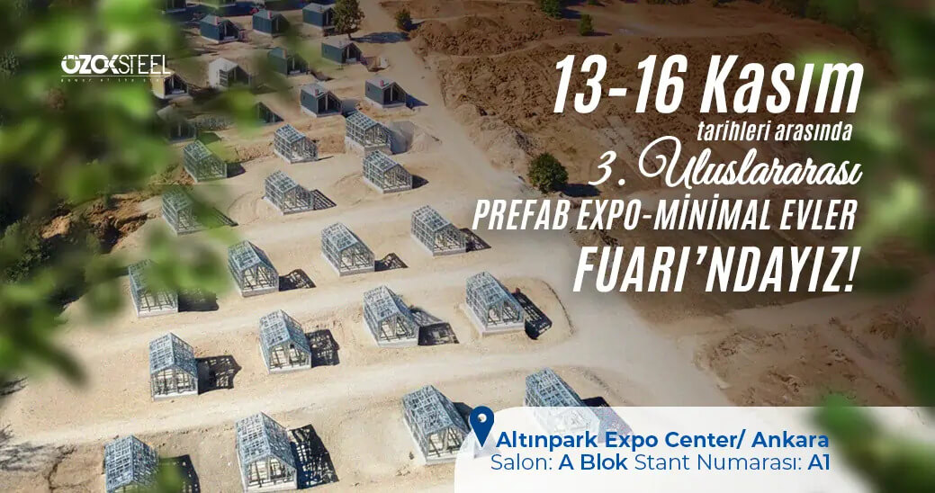 We’ll be at the Prefab Expo – Minimal Houses Fair in Ankara from November 13–16!