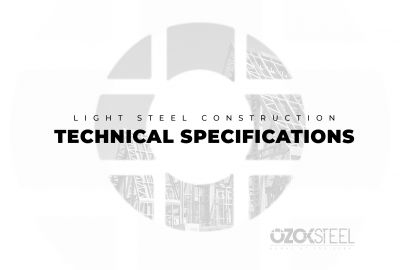 LIGHT STEEL CONSTRUCTION TECHNICAL SPECIFICATIONS 
